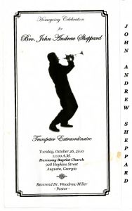 Homegoing Celebration for Bro. John Andrew Sheppard, Trumpeter Extraordinaire, Tuesday, October 26, 2010, 11:00 A.M.