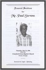 Funeral services for Mr. Paul Stevens, Thursday, May 21, 1998, 2:30 p.m., Crawford Grove Baptist Church, Evans, Georgia, Reverend Eric Taylor, officiating