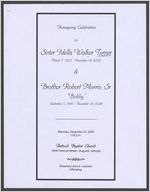 Homegoing celebration for Sister Idella Walker Turner, March 7, 1935-December 18, 2006, &, Brother Robert Morris, Sr.,"Bobby," September 5, 1941-December 16, 2006, Saturday, December 23, 2006, 1:00 p.m., Antioch Baptist Church, 1454 Florence Street, Augusta, Georgia, Reverend John A. Lockhart, officiating