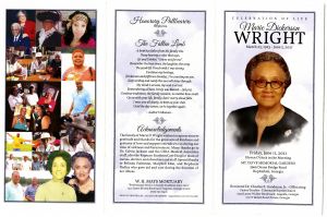 Celebration of Life Marie Dickerson Wright, March 23, 1923 - June 5, 2021. Friday, June 11, 2021, Eleven O'clock in the Morning. Mt. Olive Memorial Gardens, 3666 Deans Bridge Road, Hephzibah, Georgia. Reverend Dr. Charles E. Goodman, Jr. - Officiating, Pastor/Teacher - Tabernacle Baptist Church; 1223 Laney Walker Boulevard, Augusta, Georgia; 702 N Belair Road, Evans, Georgia