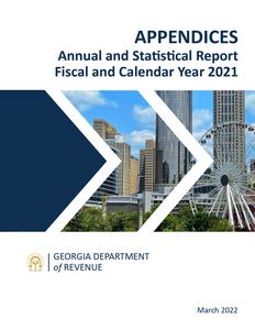 Statistical report, appendices, 2021 / Georgia Department of Revenue.