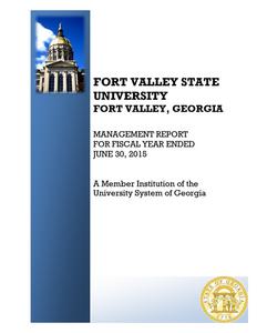 Fort Valley State University, Fort Valley, Georgia, annual financial report for the fiscal year ended 2015 June 30 (including independent auditor's report).