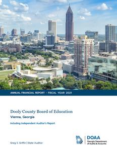 Annual financial report, 2021 June 30, Dooly County Board of Education, Vienna, Georgia, including independent auditor's report.