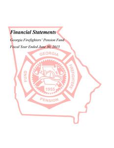Financial statements, Georgia Firefighters' Pension Fund, fiscal year ended 2015 June 30.