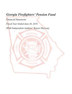 Financial statements, Georgia Firefighters' Pension Fund, fiscal year ended 2018 June 30.