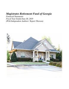 Magistrates Retirement Fund of Georgia, financial statements, fiscal year ended 2019 June 30 (with independent auditor's report thereon).