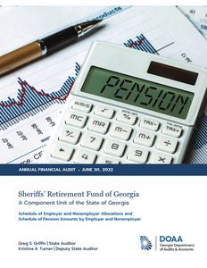 Annual financial audit, 2022 June 30, Sheriffs' Retirement Fund of Georgia, a component unit of the State of Georgia.