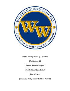 Wilkes County Board of Education, Washington, Georgia, annual financial report for the fiscal year ended 2023 June 30 (including independent auditor's reports).