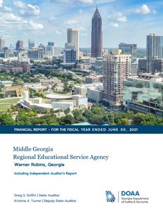 Audit report, Middle Georgia Regional Educational Service Agency, Fort Valley, Georgia 2021 June 30