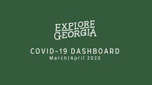 Explore Georgia COVID-19 dashboard, 2020 March-April