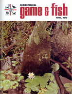 Georgia game and fish [Vol. 7, no. 4 (Apr. 1972)]