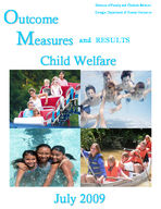 Child welfare outcome measures and results, 2009 July