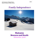 Family independence outcome measures and results [Nov. 2009]