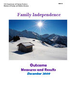 Family independence outcome measures and results [Dec. 2009]