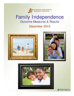 Family independence outcome measures and results [Dec. 2010]