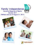 Family independence outcome measures and results [Aug. 2011]
