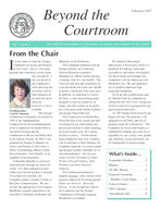 Beyond the courtroom : the official newsletter of Committee on Access and Fairness in the Courts, Feb. 2007