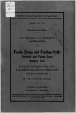 Laws relating to the adulteration and misbranding of foods, drugs and feeding-stuffs, narcotic and poison laws, sanitary law, indexed information with revised rules, regulations and food standards of the state of Georgia [Oct. 1, 1927]