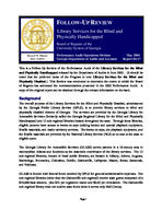 Follow-up review. Library Services for the Blind and Physically Handicapped, Board of Regents of the University System of Georgia