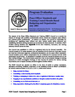 Program evaluation. Peace Officer Standards and Training Council results based budgeting and organization