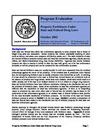 Program evaluation: property forfeitures under state and federal drug laws