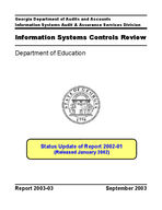 Information systems controls review, Department of Education : status update of report 2002-01 (released January 2002)