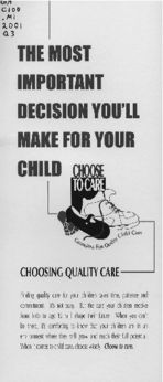 The most important decision you'll make for your child : choosing quality care