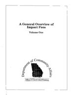 A general overview of impact fees, volume one [May 1992]