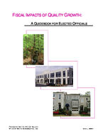 Fiscal impacts of quality growth : a guidebook for elected officials