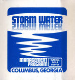 Storm water management program for Columbus, Georgia : interim soils survey