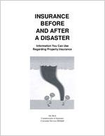 Insurance before and after a disaster : information you can use regarding property insurance