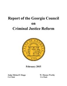 Report of the Georgia Council on Criminal Justice Reform, 2015 February