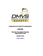 Georgia Electronic Citations Processing System, GECPS, electronic transmission processing implementation guide, Georgia courts [Mar. 25, 2005]