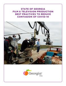 State of Georgia film & television production best practices to reduce contagion of COVID-19