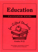 Education curriculum guide for gifted students, grades 9-12 [1991]