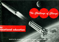 The challenge of change for vocational education [1962]