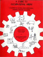 A guide to occupational areas; a handbook for secondary school administrators, counselors, instructors and students