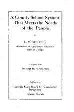 A county school system that meets the needs of the people [1926]