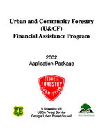 Urban and community forestry (U&CF) financial assistance program: 2002 application package