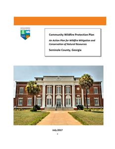 Community wildfire protection plan, Seminole County, Georgia: an action plan for wildfire mitigation and conservation of natural resources