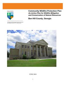 Community wildfire protection plan, Ben Hill County, Georgia: an action plan for wildfire mitigation and conservation of natural resources