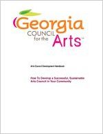 Arts council development handbook : how to develop a successful, sustainable arts council in your community