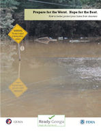 Prepare for the worst, hope for the best : how to better protect your home from disasters