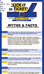 Click it or ticket! myths and facts about safety belts and child safety seats [Mar. 2010]