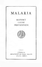 Malaria: history, cause, prevention [1937]