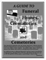 A guide to funeral homes, crematories and cemeteries [2011]