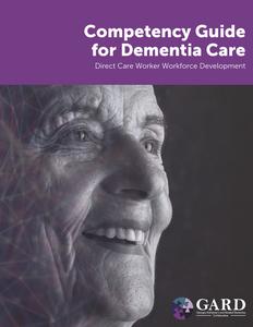 Competency guide for dementia care: direct care worker workforce development