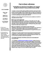 Foster care in Georgia : providing safe and loving homes for the children in the temporary custody of the Division of Family and Children Services (DFCS)