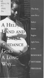 A helping hand and a little guidance goes a long way... Resource Mothers Program
