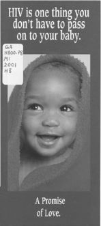 HIV is one thing you don't have to pass on to your baby. A promise of love